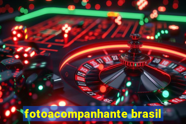 fotoacompanhante brasil