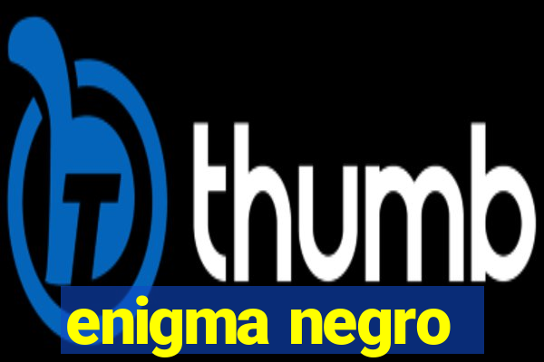 enigma negro