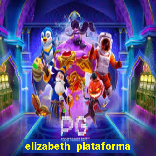 elizabeth plataforma de jogos