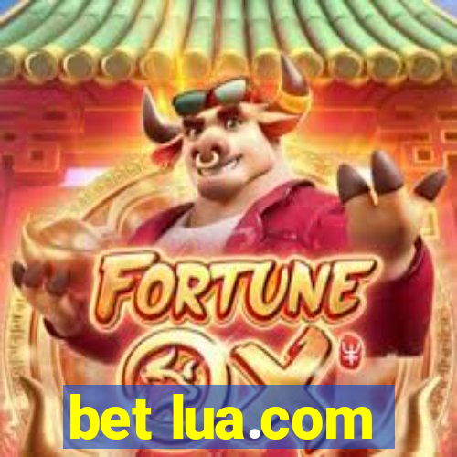 bet lua.com