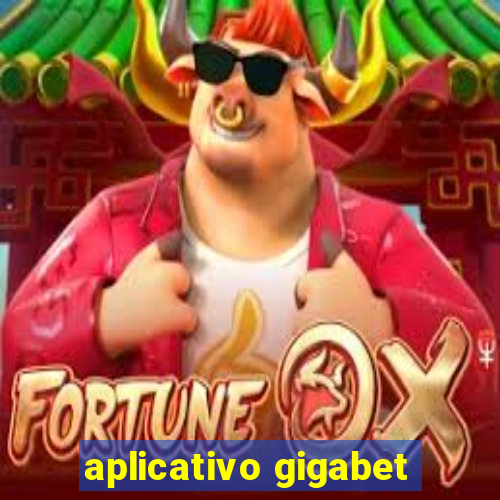 aplicativo gigabet