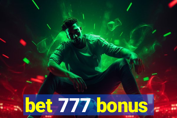 bet 777 bonus