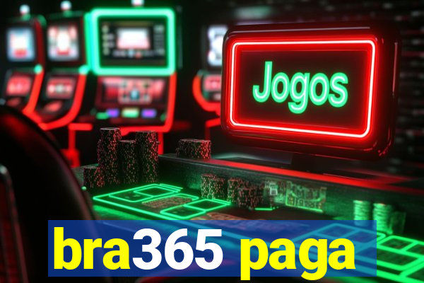 bra365 paga