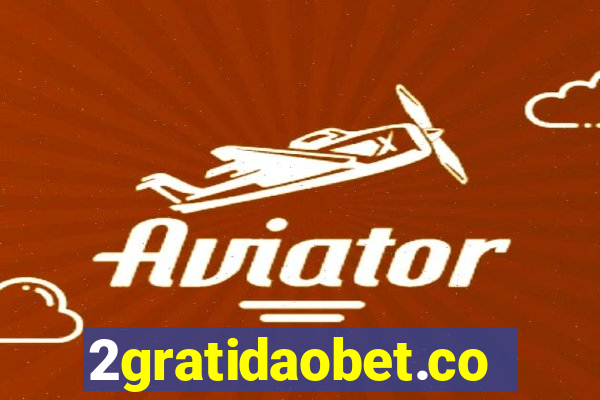 2gratidaobet.com