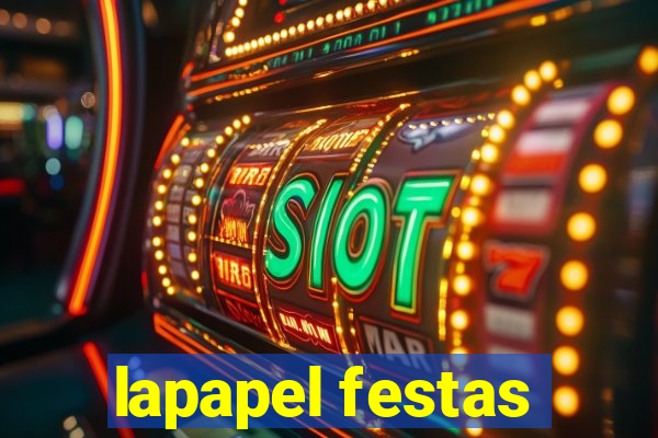 lapapel festas