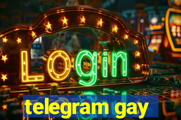 telegram gay