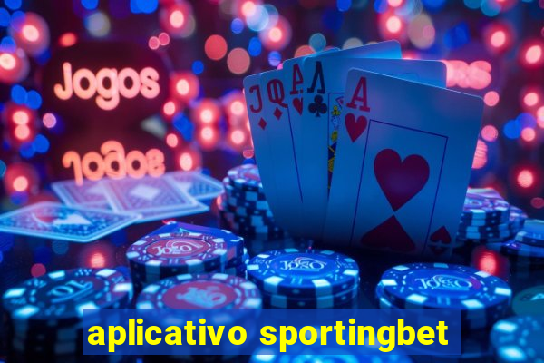 aplicativo sportingbet