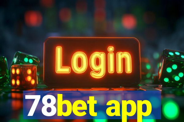 78bet app