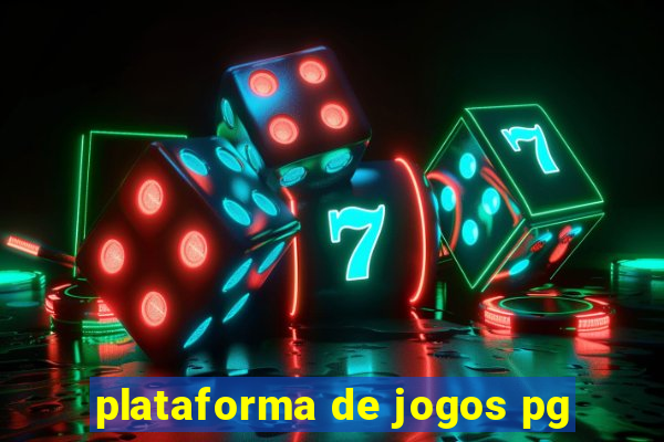 plataforma de jogos pg