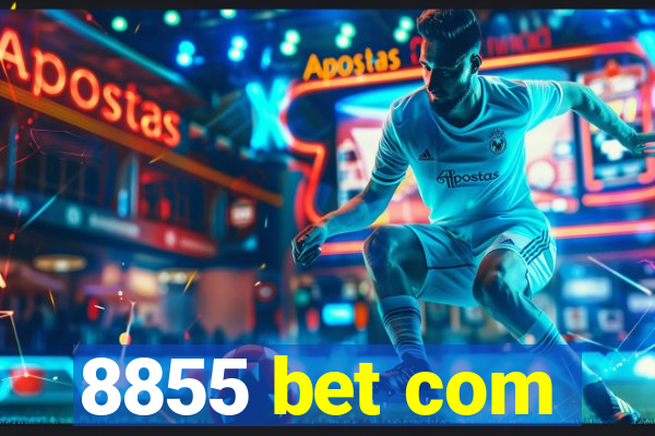 8855 bet com