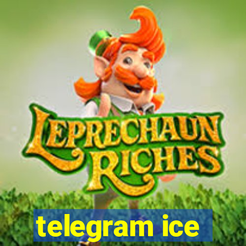 telegram ice