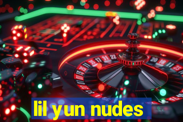 lil yun nudes