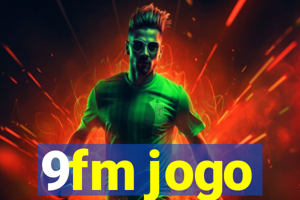 9fm jogo