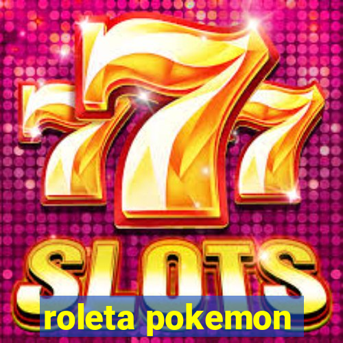 roleta pokemon