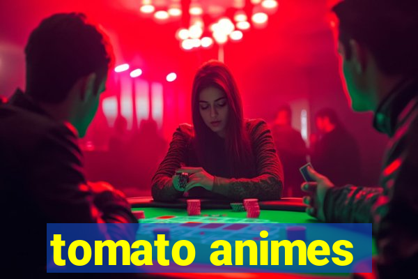 tomato animes