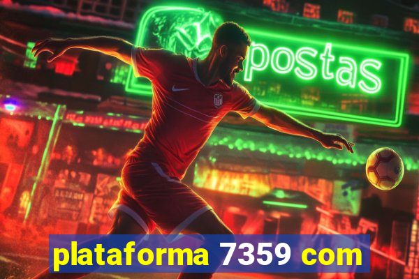 plataforma 7359 com