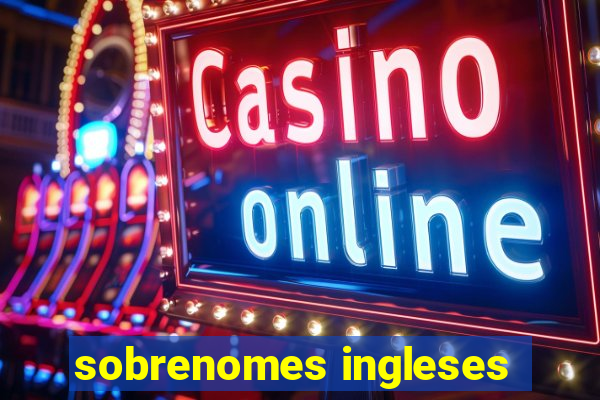 sobrenomes ingleses