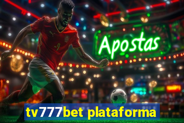 tv777bet plataforma