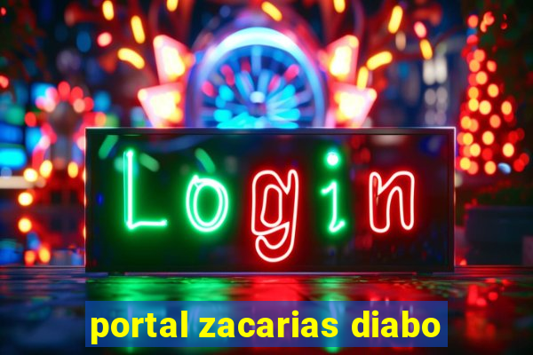 portal zacarias diabo