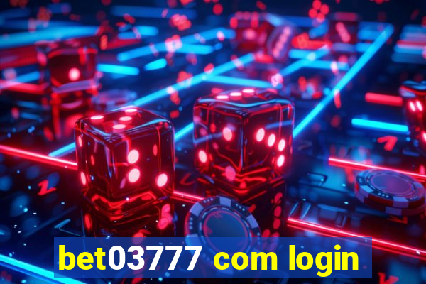 bet03777 com login