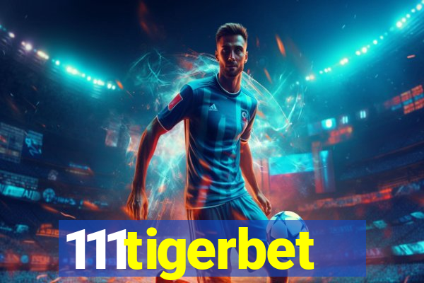 111tigerbet