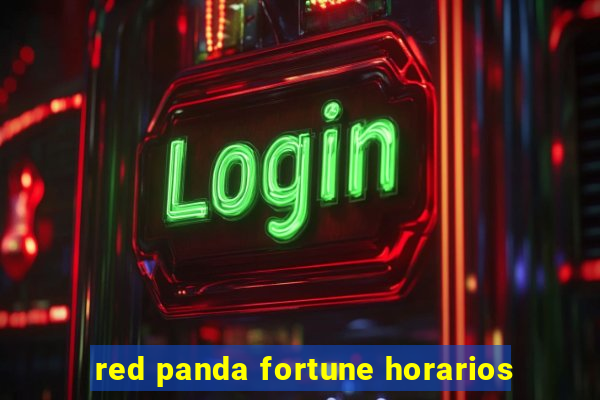 red panda fortune horarios