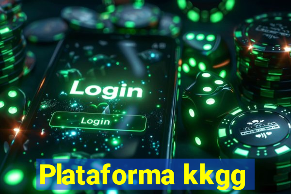 Plataforma kkgg