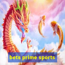 bets prime sports