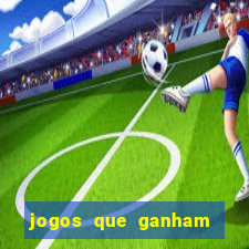 jogos que ganham dinheiro sem depositar nada