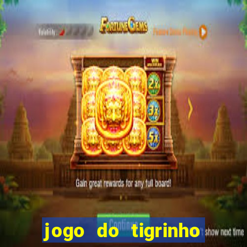 jogo do tigrinho jojo todynho