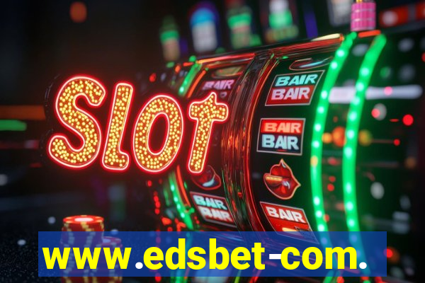 www.edsbet-com.jogos