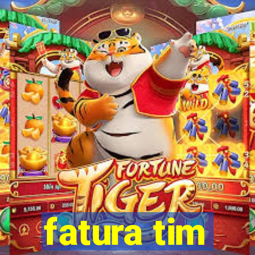 fatura tim