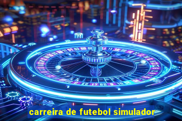 carreira de futebol simulador