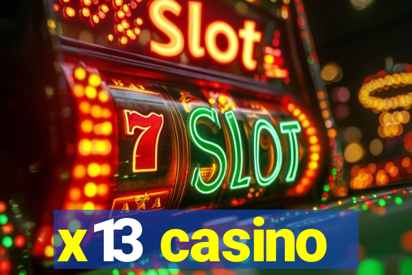 x13 casino