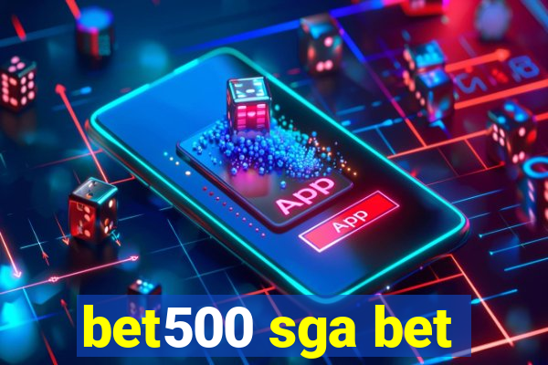 bet500 sga bet