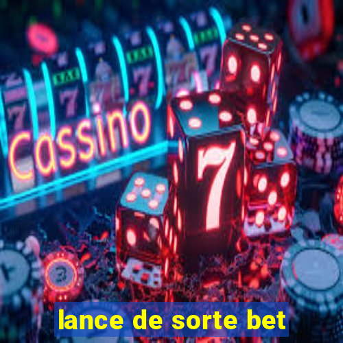 lance de sorte bet