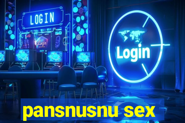 pansnusnu sex