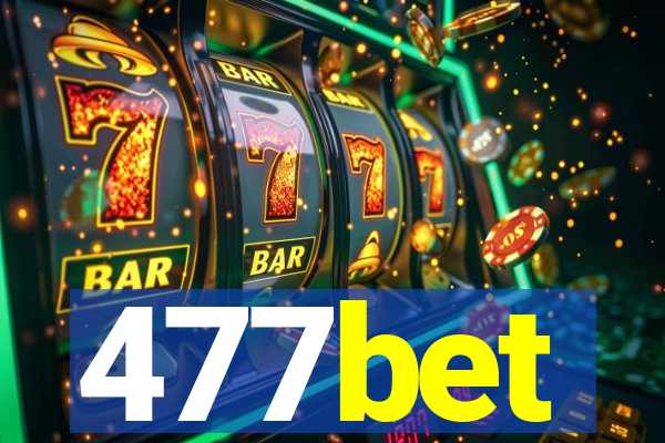 477bet