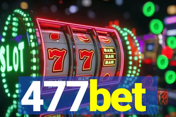 477bet