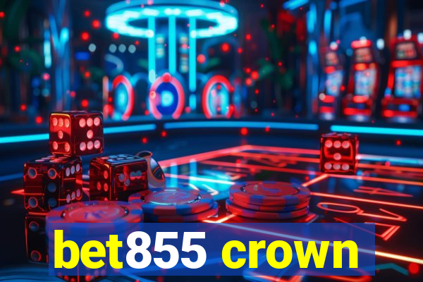 bet855 crown