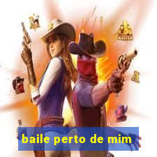 baile perto de mim