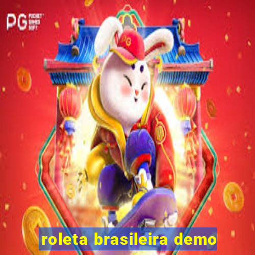 roleta brasileira demo