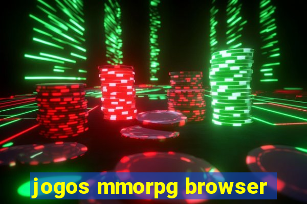 jogos mmorpg browser