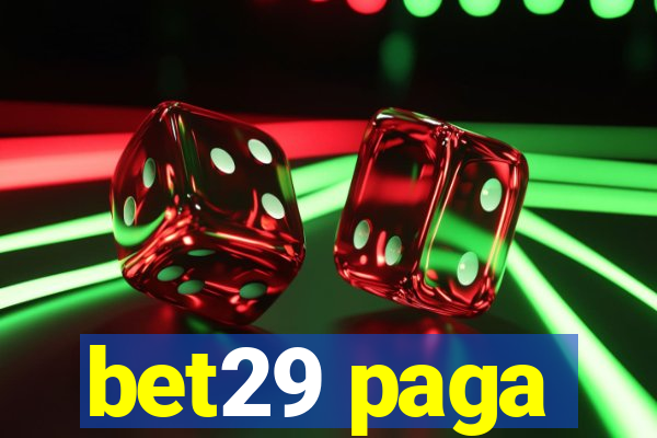 bet29 paga