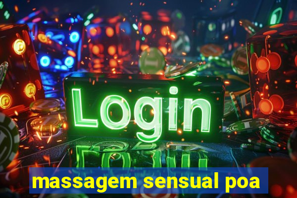 massagem sensual poa