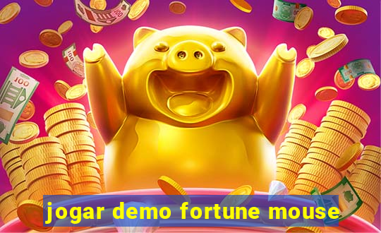 jogar demo fortune mouse