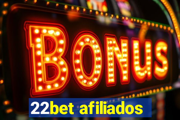 22bet afiliados