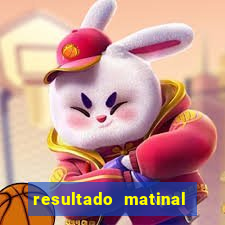 resultado matinal da preferida