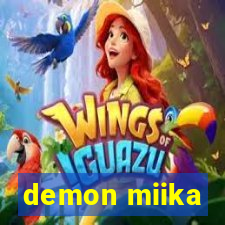 demon miika