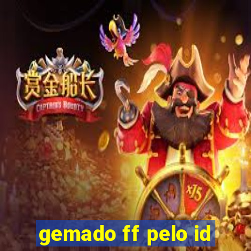 gemado ff pelo id